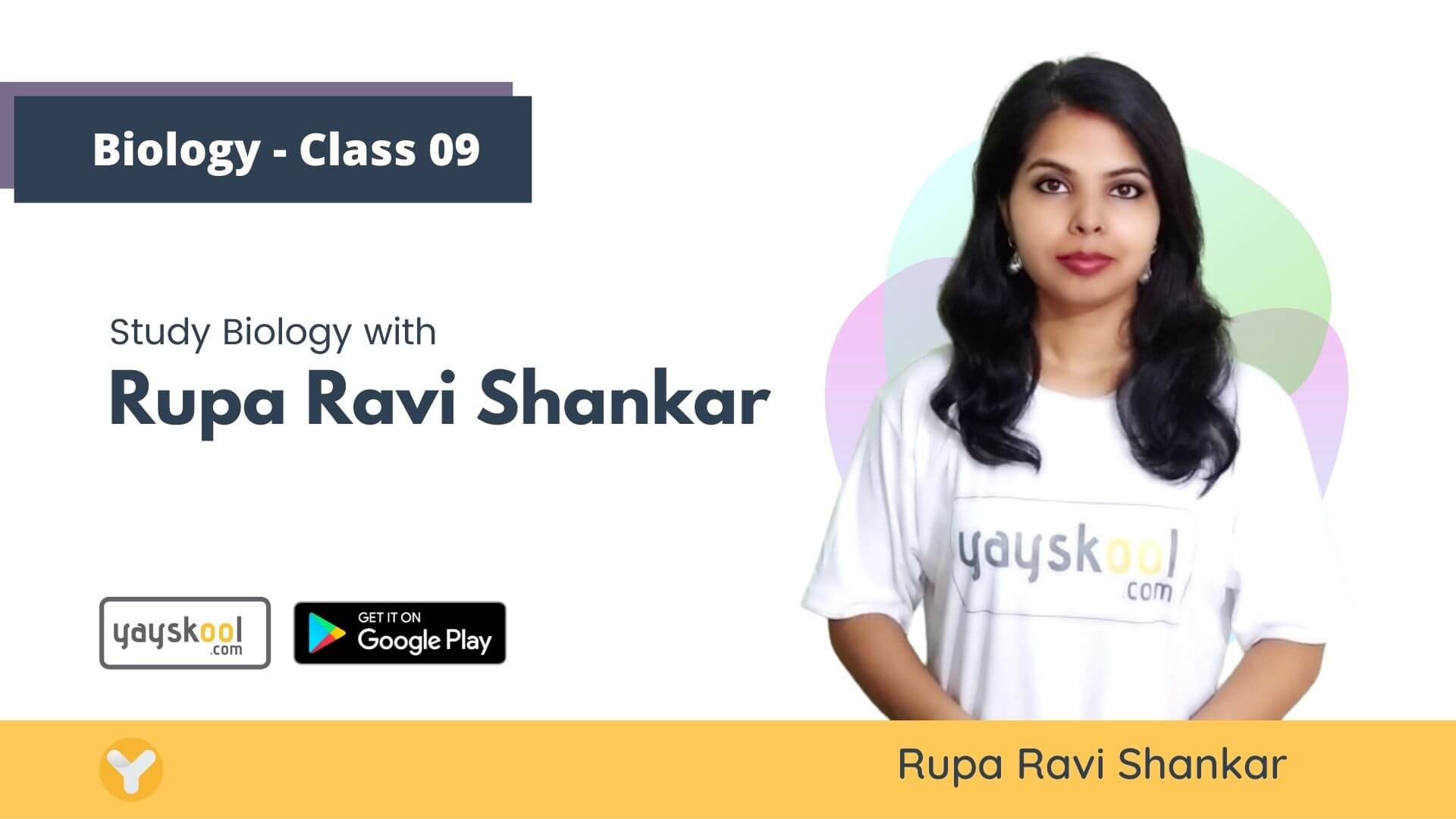Complete Course (Class 09 )- Study Biology With Rupa Ravi Shankar