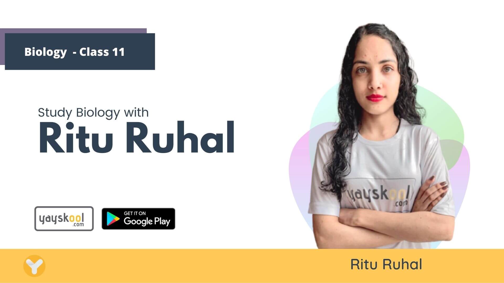 Biology Course for Class 11 - Study Biology With Ritu Ruhal