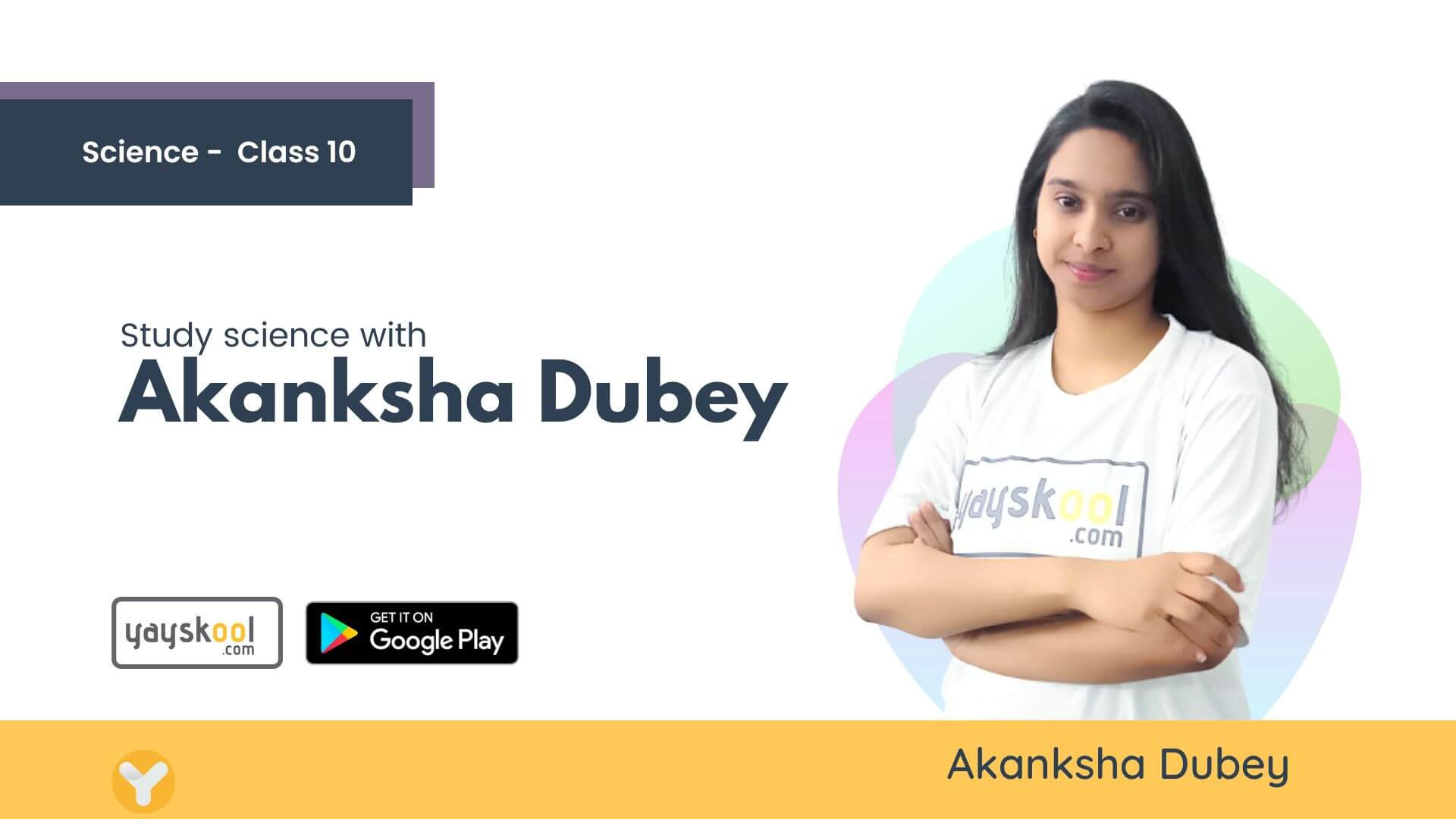 Science Course For Class 10 Study Science With Akanksha Dubey